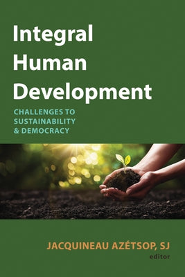 Integral Human Development Paperback Pickwick Publications