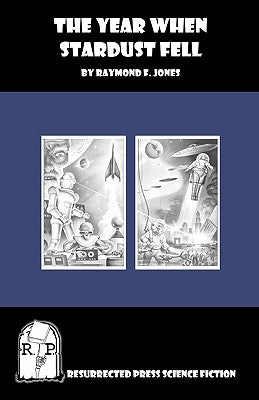 The Year When Stardust Fell Paperback Resurrected Press