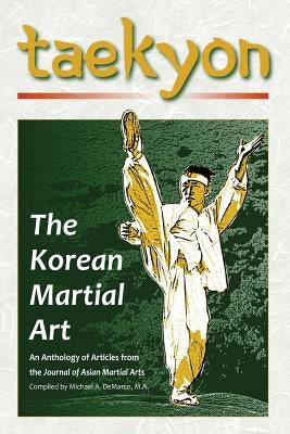 Taekyon: The Korean Martial Art Paperback Via Media Publishing Company