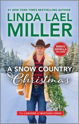 A Snow Country Christmas by Miller, Linda Lael