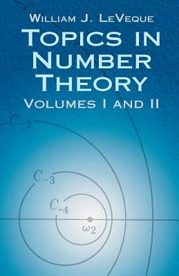 Topics in Number Theory, Volumes I and II Paperback Dover Publications