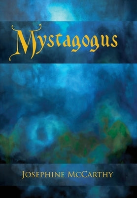 Mystagogus: The Deck Book by McCarthy, Josephine