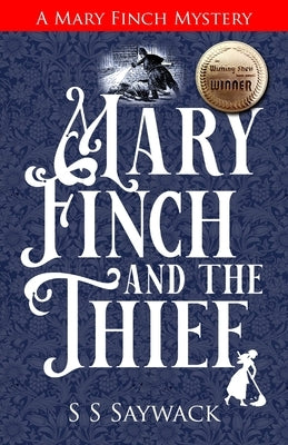 Mary Finch and the Thief: A Mary Finch Mystery Paperback S S S Press