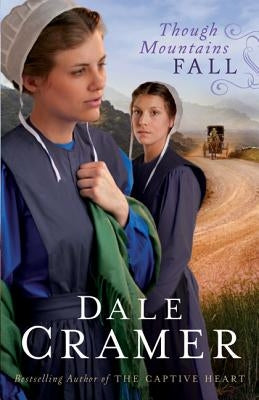 Though Mountains Fall Paperback Bethany House Publishers