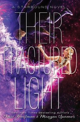 Their Fractured Light Little, Brown Books for Young Readers