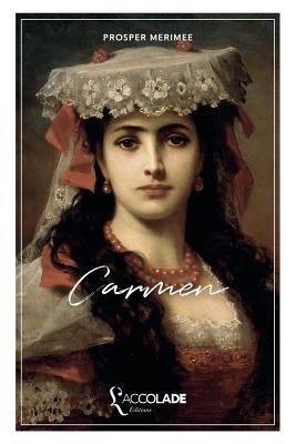 Carmen: French/English bilingual (+ audiobook) by Merimee, Prosper