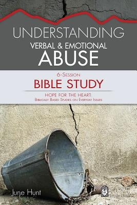 Understanding Verbal and Emotional Abuse Rose Publishing (CA)