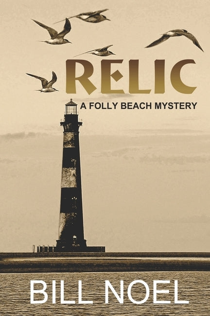 Relic: A Folly Beach Mystery Paperback Enigma House Press