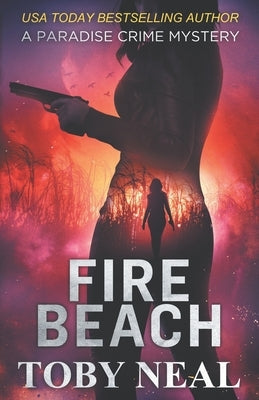 Fire Beach Paperback Neal Enterprises