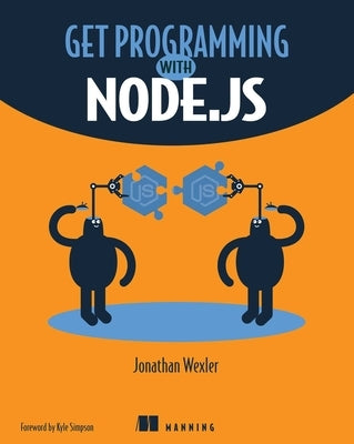 Get Programming with Node.Js Paperback Manning Publications