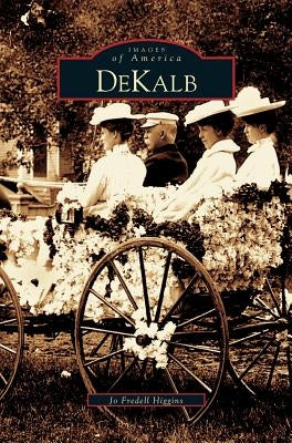 Dekalb by Higgins, Jo Fredell