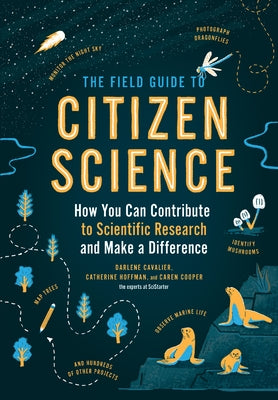 Open book titled "The Field Guide to Citizen Science" by Timber Press, showing pages with scientific research and citizen science activities.