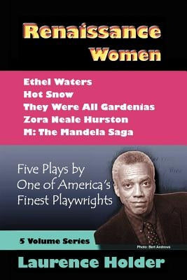 Renaissance Women: Five Plays by Holder, Laurence