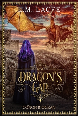 Dragon's Gap: Ocean & Conor's Story Paperback Independently Published