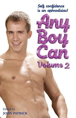 Any Boy Can Volume 2 by Patrick, John