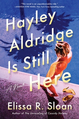 Hayley Aldridge Is Still Here Paperback William Morrow & Company