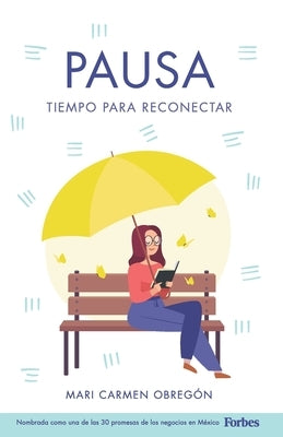 Pausa: Tiempo para Reconectar by Obregón, Mari Carmen