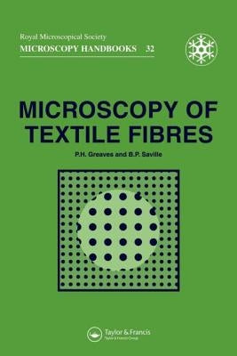 Microscopy of Textile Fibres Paperback Garland Science