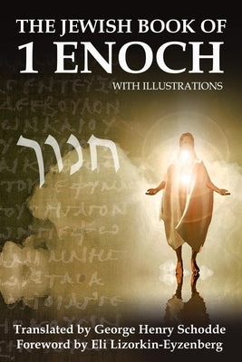 The Jewish Book of 1 Enoch with Illustrations Paperback Independently Published