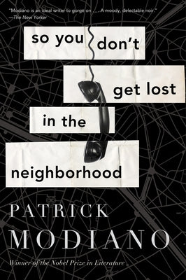 So You Don't Get Lost in the Neighborhood Paperback Mariner Books