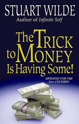 The Trick to Money Is Having Some Paperback Hay House