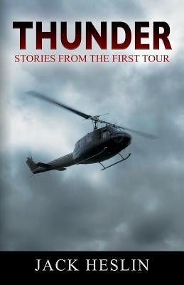 Thunder: Stories From the First Tour Paperback Outskirts Press