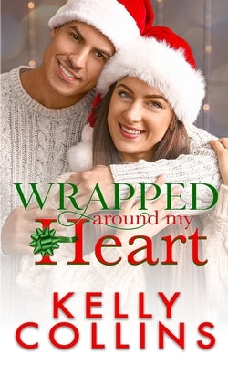Wrapped Around My Heart: A Christmas Novel Paperback Book Nook Press