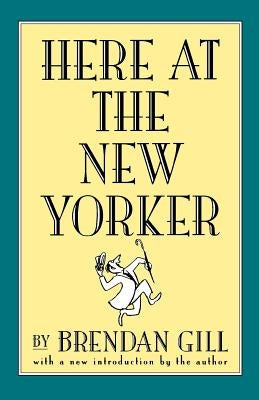 Here at the New Yorker Paperback Da Capo Press
