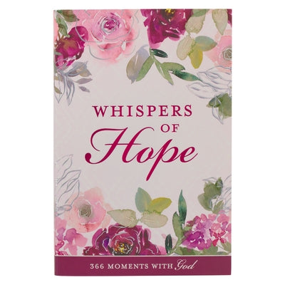 Whispers of Hope Devotional for Women 366 Moments with God by Christian Art Gifts