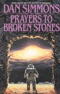 Prayers to Broken Stones by Simmons, Dan