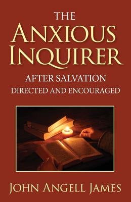 The Anxious Inquirer After Salvation Directed and Encouraged Paperback Kingsley Press