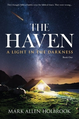 The Haven: A Light in the Darkness by Holbrook, Mark Allen