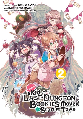 Suppose a Kid from the Last Dungeon Boonies Moved to a Starter Town 02 (Manga) Square Enix Manga