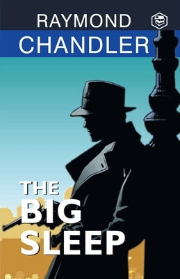 The Big Sleep Paperback Sanage Publishing House Llp