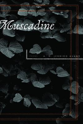 Muscadine Paperback Four Way Books