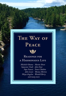 The Way of Peace: Readings for a Harmonious Life by Leach, Michael