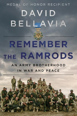 Remember the Ramrods: An Army Brotherhood in War and Peace Paperback Mariner Books