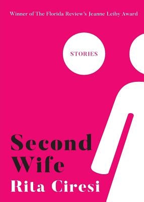 Second Wife: Stories Paperback Burrow Press
