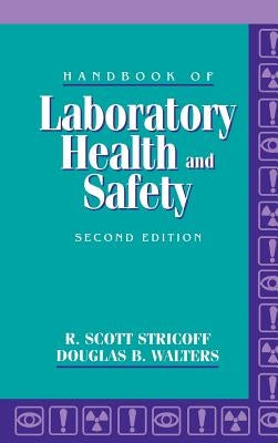 Handbook of Lab Health Safety 2e by Stricoff