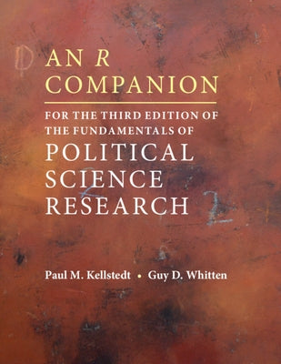 Paperback of "An R Companion for the Third Edition of the Fundamentals of Political Science Research" by Cambridge University Press.