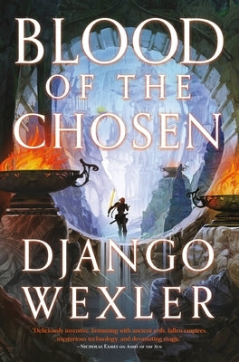 Blood of the Chosen by Wexler, Django