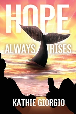 Hope Always Rises Paperback Black Rose Writing