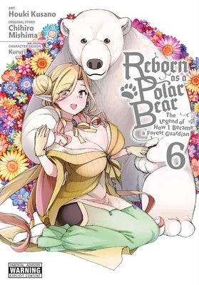 Reborn as a Polar Bear, Vol. 6 by Mishima, Chihiro