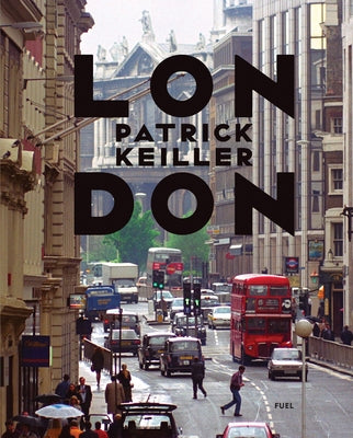 Patrick Keiller: London by Keiller, Patrick