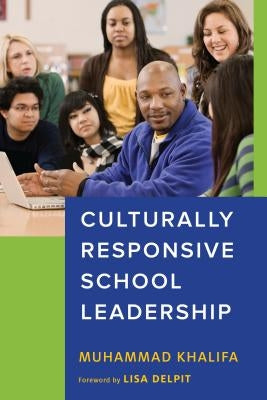 Culturally Responsive School Leadership Paperback Harvard Education PR