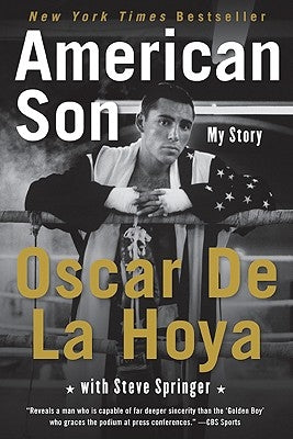 American Son: My Story by de La Hoya, Oscar