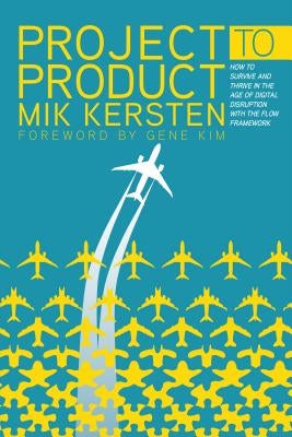 Paperback copy of "Project to Product" by It Revolution Press, featuring the book's cover with title and author details.