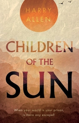 Children of the Sun by Allen, Harry
