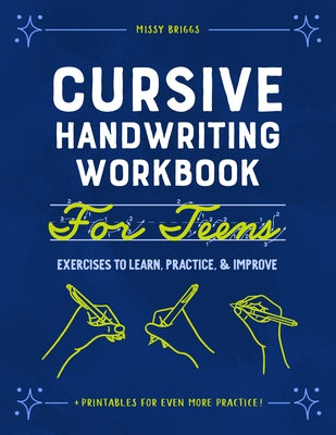 Paperback cursive handwriting workbook for teens with practice exercises to improve writing skills by Rockridge Press.
