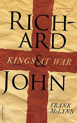 Richard and John: Kings at War by McLynn, Frank